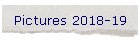 Pictures 2018-19