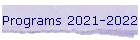 Programs 2021-2022